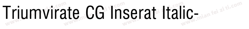 Triumvirate CG Inserat Italic字体转换